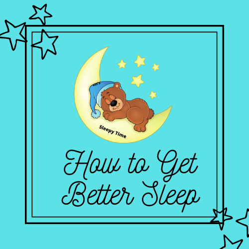 How To Get Better Sleep