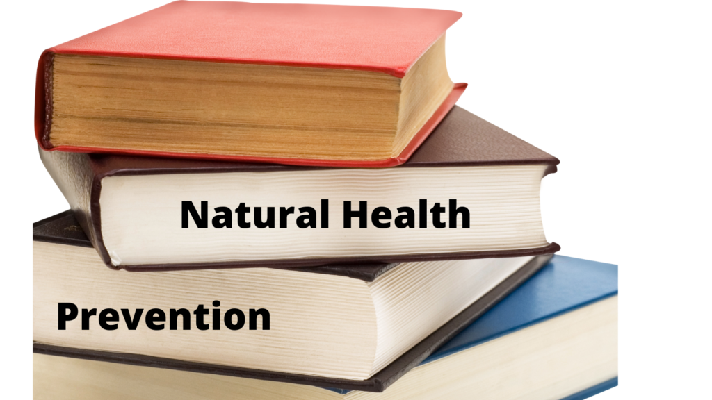 Natural Health books are a wealth of information for preventing illness.  If you suffer from a major health issue do some reading and figure out some things you can change to become healthier.